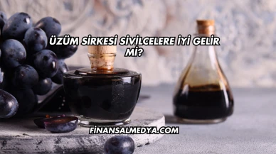 Üzüm Sirkesi Sivilcelere İyi Gelir mi?