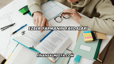 Ezber Yapmanın Faydaları