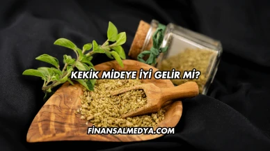 Kekik Mideye İyi Gelir mi?