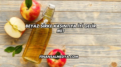 Beyaz Sirke Kaşıntıya İyi Gelir mi?