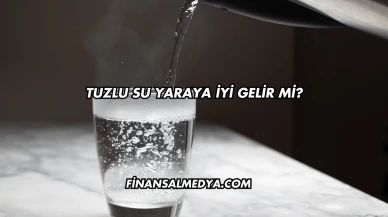 Tuzlu Su Yaraya İyi Gelir mi?