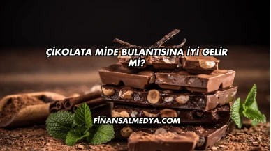 Çikolata Mide Bulantısına İyi Gelir mi?