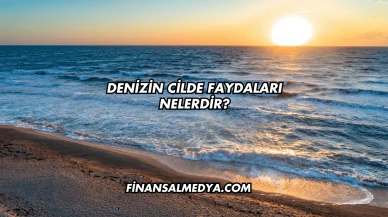 Denizin Cilde Faydaları Nelerdir?
