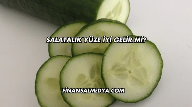 Salatalık Yüze İyi Gelir mi?