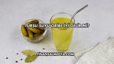 Turşu Suyu Gribe İyi Gelir mi?
