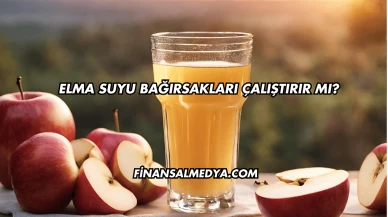 Elma Suyu Bağırsakları Çalıştırır mı?