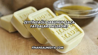 Zeytinyağlı Sabunun Saça Faydaları Nelerdir?