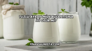 Tuzlu Ayran Mide Bulantısına İyi Gelir mi?