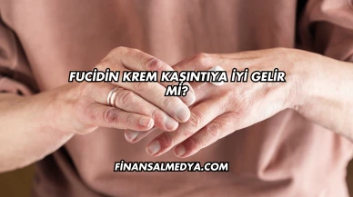 Fucidin Krem Kaşıntıya İyi Gelir mi?