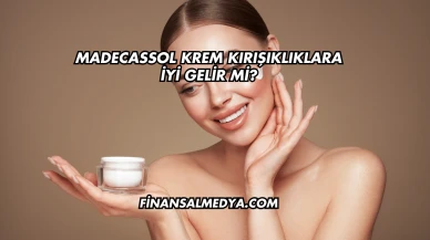 Madecassol Krem Kırışıklıklara İyi Gelir mi?