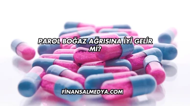 Parol Boğaz Ağrısına İyi Gelir mi?