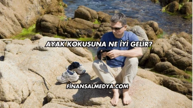 Ayak Kokusuna Ne İyi Gelir?