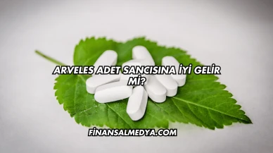 Arveles Adet Sancısına İyi Gelir mi?