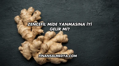 Zencefil Mide Yanmasına İyi Gelir mi?