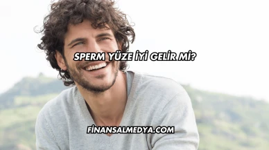 Sperm Yüze İyi Gelir mi?