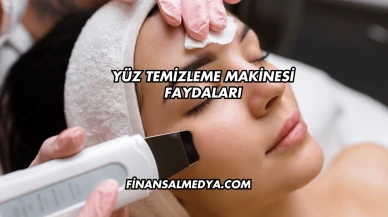 Yüz Temizleme Makinesi Faydaları