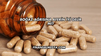 Boğaz Ağrısına Aferin İyi Gelir mi?