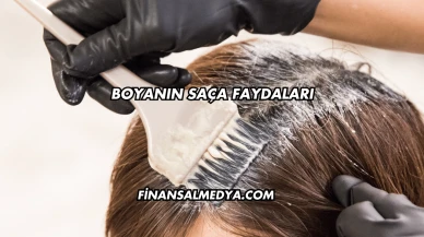 Boyanın Saça Faydaları