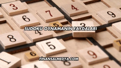 Sudoku Oynamanın Faydaları