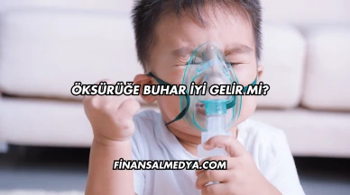 Öksürüğe Buhar İyi Gelir mi?