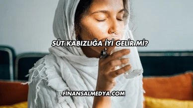 Süt Kabızlığa İyi Gelir mi?