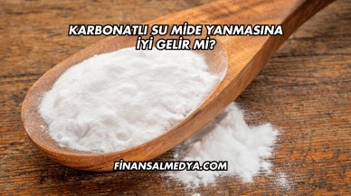 Karbonatlı Su Mide Yanmasına İyi Gelir mi?