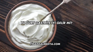 Yoğurt Gastrite İyi Gelir mi?