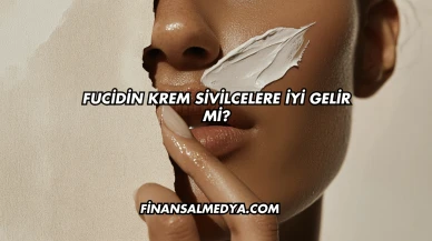 Fucidin Krem Sivilcelere İyi Gelir mi?