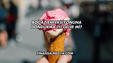 Boğaz Enfeksiyonuna Dondurma İyi Gelir mi?