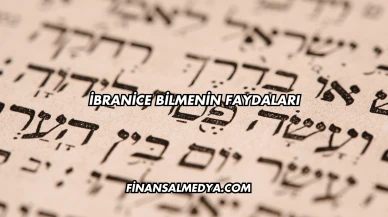 İbranice Bilmenin Faydaları