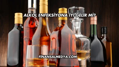 Alkol Enfeksiyona İyi Gelir mi?