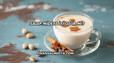 Salep Mideye İyi Gelir mi?
