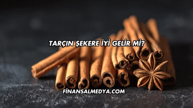 Tarçın Şekere İyi Gelir mi?