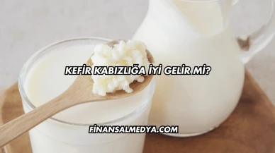 Kefir Kabızlığa İyi Gelir mi?