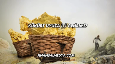 Kükürt Uyuza İyi Gelir mi?