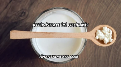 Kefir İshale İyi Gelir mi?