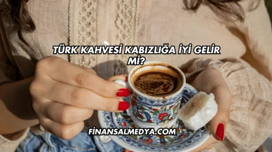 Türk Kahvesi Kabızlığa İyi Gelir mi?