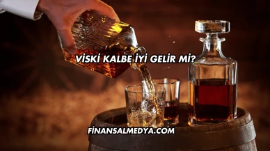 Viski Kalbe İyi Gelir mi?