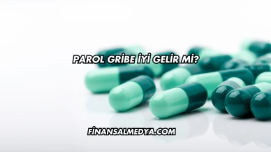 Parol Gribe İyi Gelir mi?