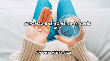 Apranax Baş Ağrısına İyi Gelir mi?