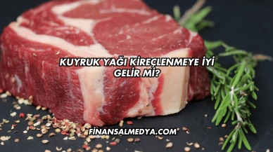Kuyruk Yağı Kireçlenmeye İyi Gelir mi?