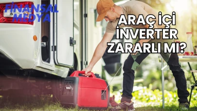 Araç İçi İnverter Zararlı mı?