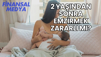 2 Yaşından Sonra Emzirmek Zararlı mı?