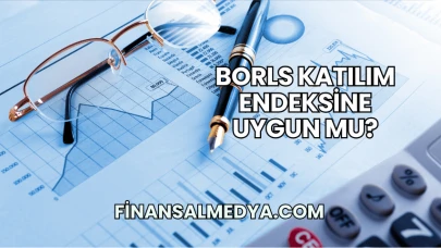 Borls Katılım Endeksine Uygun mu?