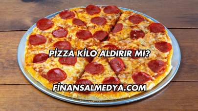 Pizza Kilo Aldırır mı?