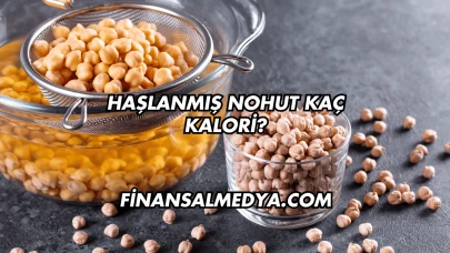 Haşlanmış Nohut Kaç Kalori?