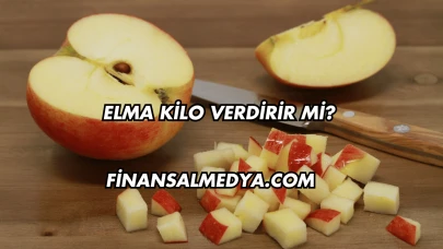 Elma Kilo Verdirir mi?