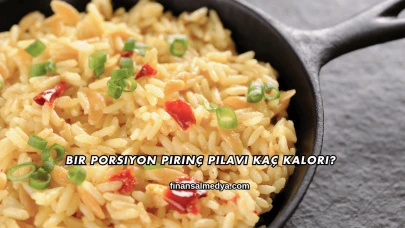 Bir Porsiyon Pirinç Pilavı Kaç Kalori?
