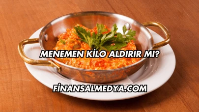 Menemen Kilo Aldırır mı?