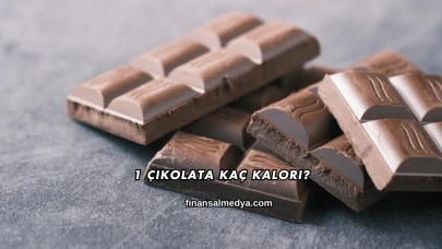 1 Çikolata Kaç Kalori?
